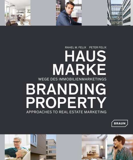 Rahel M. Felix: Hausmarke | Branding Property, Buch