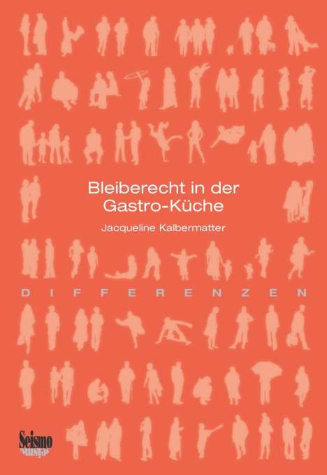 Jacqueline Kalbermatter: Kalbermatter, J: Bleiberecht in der Gastro-Küche, Buch