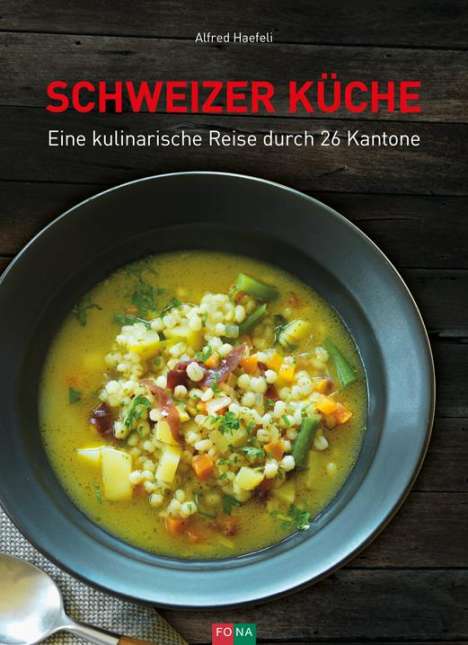 Alfred Haefeli: Schweizer Küche, Buch
