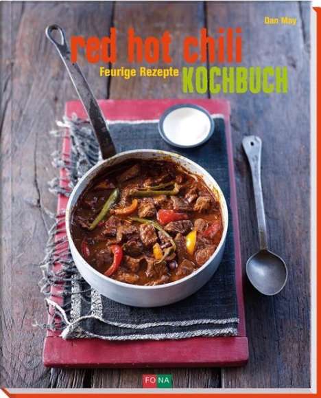 Dan May: May, D: Red Hot Chili-Kochbuch, Buch
