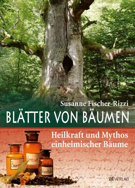 Susanne Fischer-Rizzi: Blätter von Bäumen, Buch