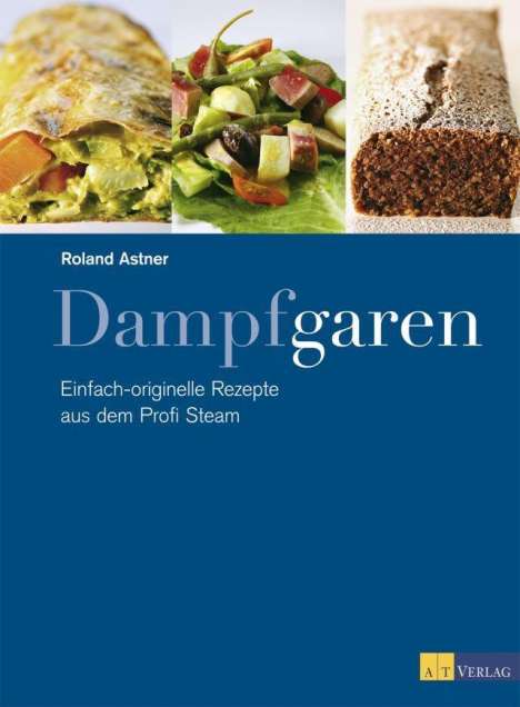 Roland Astner: Dampfgaren, Buch