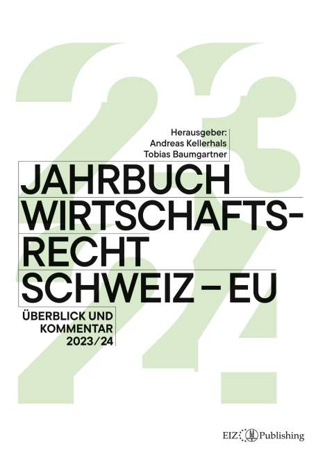 Tobias Baumgartner: Jahrbuch Wirtschaftsrecht Schweiz ¿ EU 2024, Buch