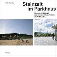 Niels Bleicher: Steinzeit im Parkhaus, Buch