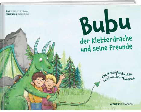 Christian Schlumpf: Schlumpf, C: Bubu der Kletterdrache und seine Freunde, Buch