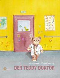 Annette Bellenberg: Bellenberg, A: Teddy-Doktor, Buch