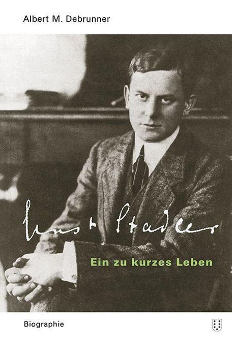 Albert M. Debrunner: Ernst Stadler, Buch