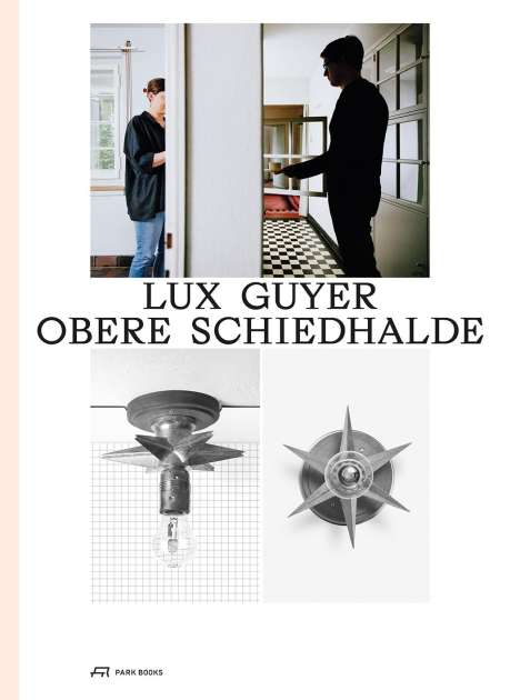 Lux Guyer - Obere Schiedhalde, Buch