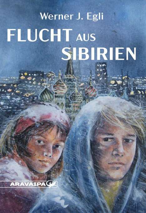 Werner J. Egli: Flucht aus Sibirien, Buch