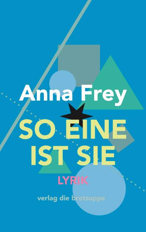 Anna Frey: So eine ist sie, Buch