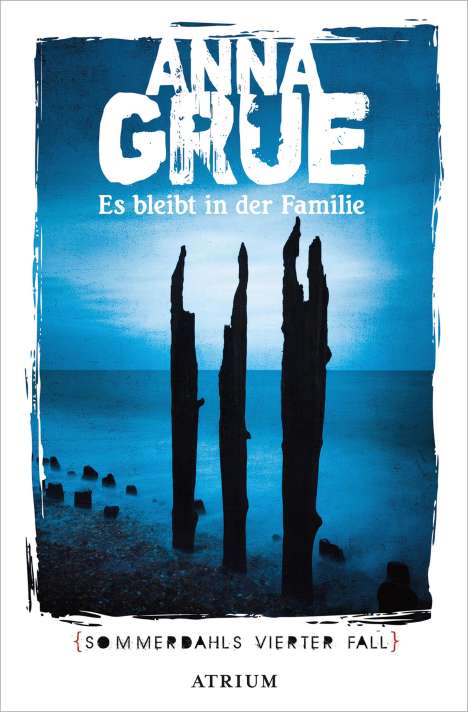 Anna Grue: Es bleibt in der Familie, Buch
