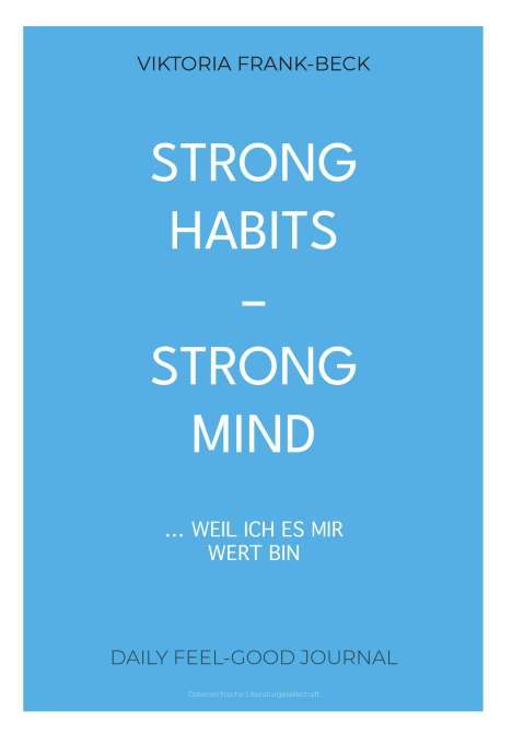 Viktoria Frank-Beck: Strong habits - strong mind!, Buch
