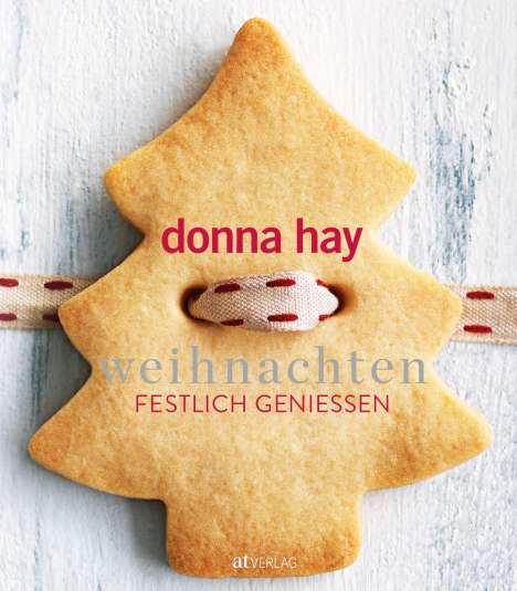 Donna Hay: Weihnachten, Buch