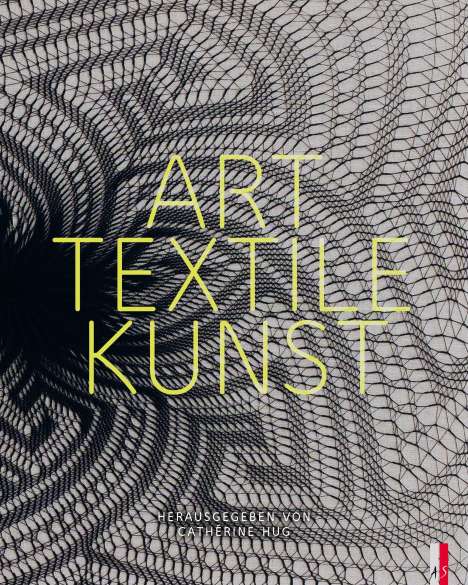 Art Textile Kunst, Buch