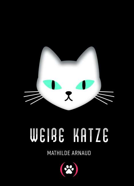 Mathilde Arnaud: Weiße Katze, Buch