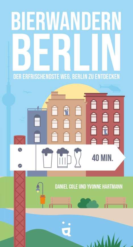 Daniel Cole: Bierwandern Berlin, Buch
