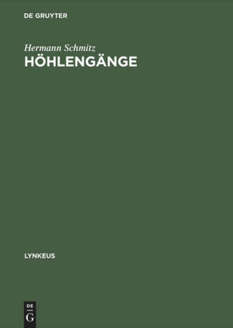 Hermann Schmitz: Höhlengänge, Buch