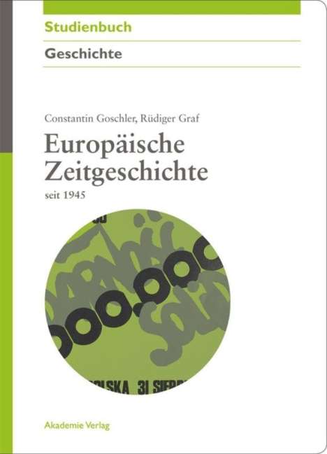 Rüdiger Graf: Europäische Zeitgeschichte seit 1945, Buch