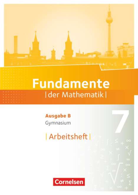 Fundamente der Mathematik 7. Schuljahr. Arbeitsheft mit Lösungen. Gymnasium Brandenburg, Buch