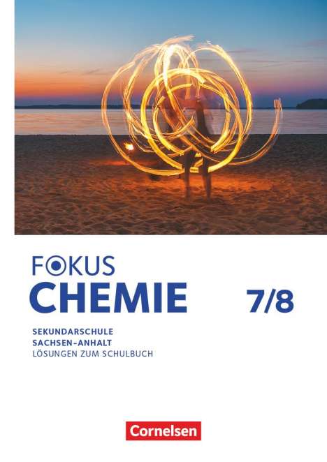 Fokus Chemie -7./8. Schuljahr. Mittlere Schulformen - Sachsen-Anhalt - Lösungen zum Schulbuch, Buch
