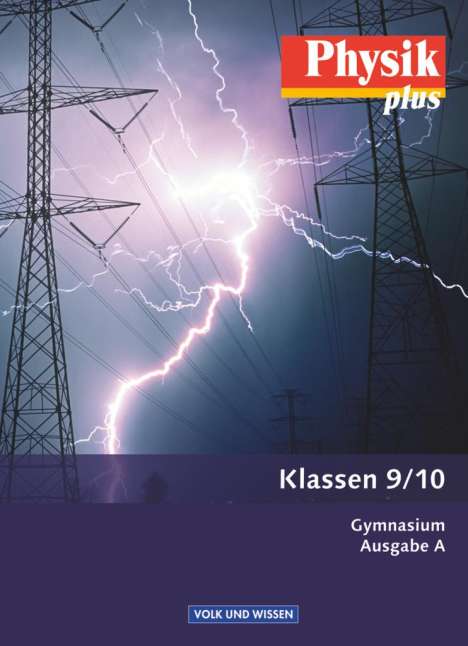 Jessie Best: Physik plus - Gymnasium - Ausgabe A - 9./10. Schuljahr, Buch