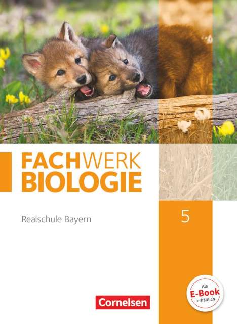 Ulrike Dives: Fachwerk Biologie 5. Jahrgangsstufe - Realschule Bayern - Schülerbuch, Buch