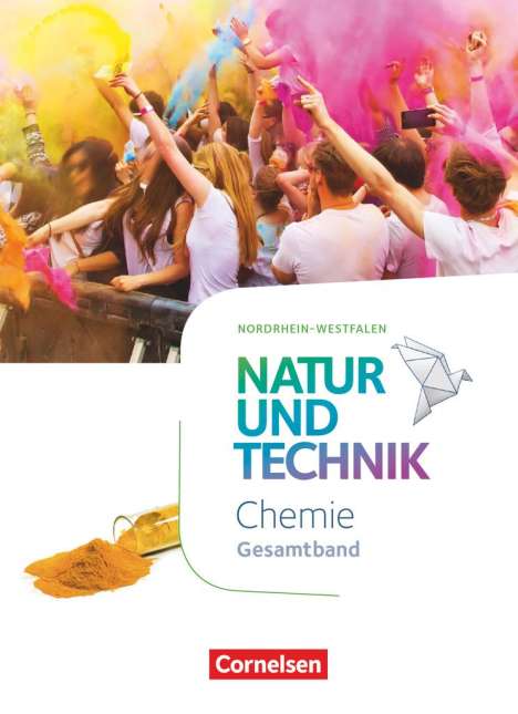 Stephanie Corsten: Natur und Technik - Chemie Neubearbeitung - Nordrhein-Westfalen. Gesamtband - Schülerbuch, Buch