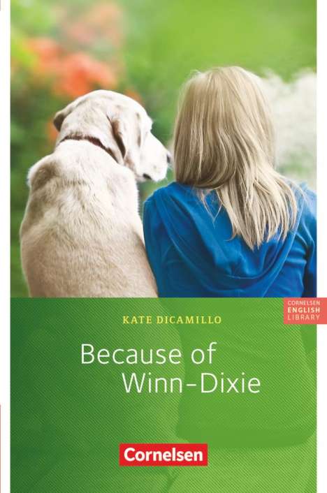 Birgit Ohmsieder: Because of Winn-Dixie. 6. Schuljahr, Stufe 3, Buch