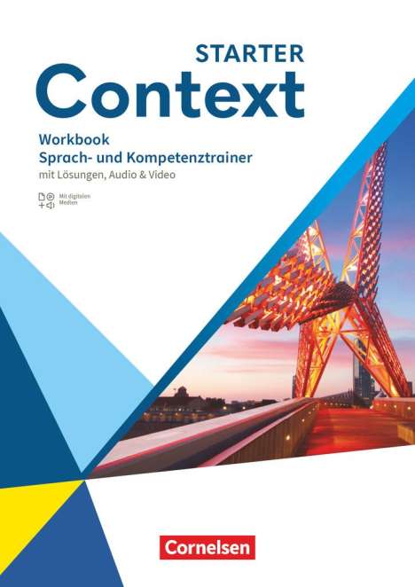 Sarah Hirsch: Context Starter. Sprach- und Kompetenztrainer - Workbook mit Lösungen, Audio und Video, Buch