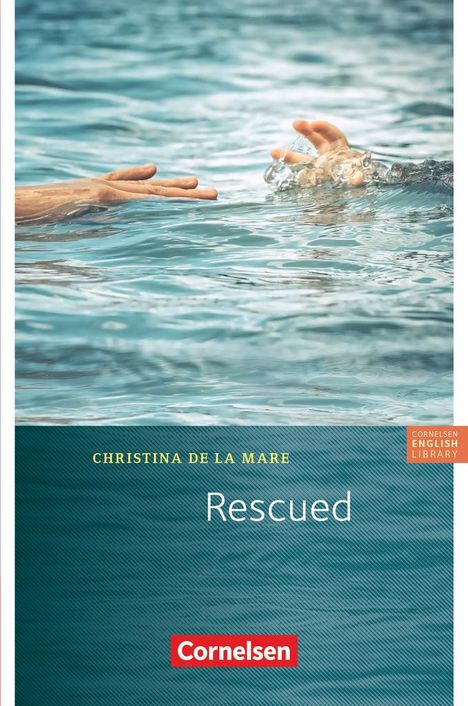 Rescued Cornelsen English Library - Für den Englischunterricht in der Sekundarstufe I - Fiction - 7. Schuljahr, Stufe 3, Buch