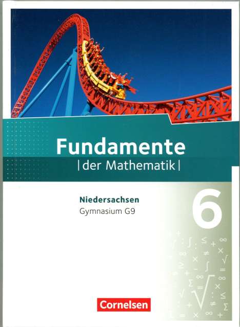 Ralf Benölken: Fundamente der Mathematik 6. Schuljahr. Schülerbuch Gymnasium Niedersachsen, Buch