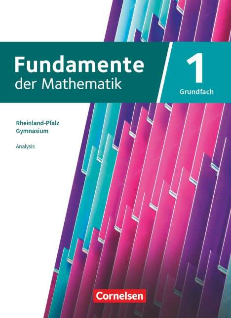 Fundamente der Mathematik 11-13. Jahrgangstufe. Grundfach Band 01 - Rheinland-Pfalz - Schülerbuch, Buch