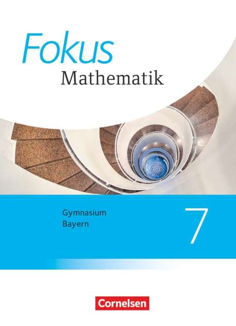 Johannes Almer: Fokus Mathematik 7. Jahrgangsstufe - Bayern - Schülerbuch, Buch