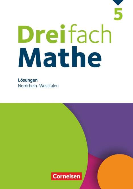 Anja Buchmann: Dreifach Mathe 5 GS NRW/Lös. zu SB, Buch