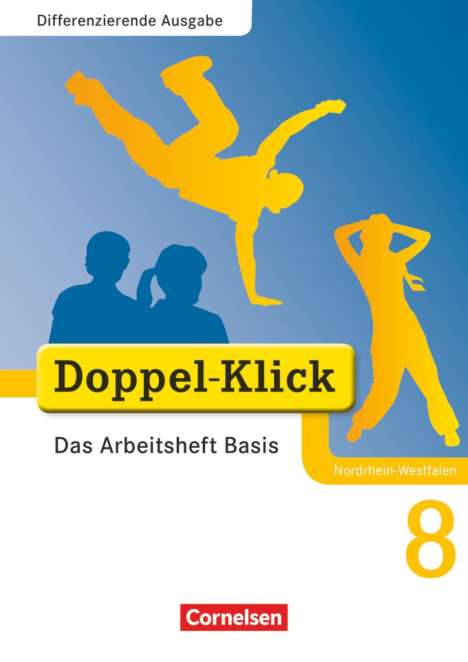 Grit Adam: Doppel-Klick - Differenzierende Ausgabe Nordrhein-Westfalen. 8. Schuljahr. Das Arbeitsheft Basis, Buch