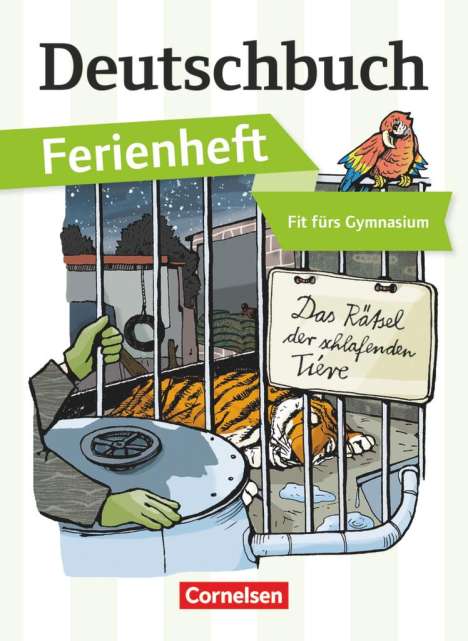 Deborah Mohr: Deutschbuch Ferienheft Gymnasium: Vorbereitung Klasse 5: Das Rätsel der schlafenden Tiere, Buch