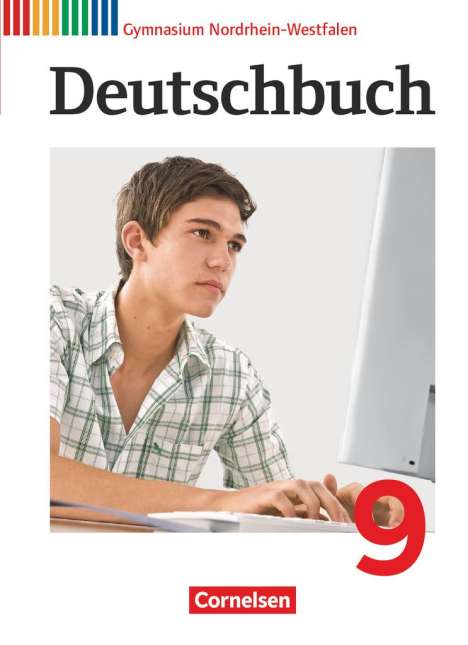Gerd Brenner: Deutschbuch 9. Schuljahr Schülerbuch. Gymnasium Nordrhein-Westfalen, Buch