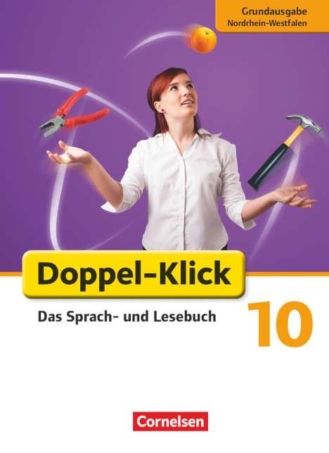 Werner Bentin: Doppel-Klick - Grundausgabe Nordrhein-Westfalen. 10. Schuljahr. Schülerbuch, Buch