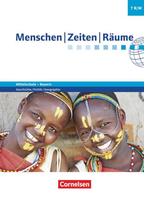 Monika Adler-Schmid: Menschen-Zeiten-Räume 7. Jahrgangsstufe - Mittelschule Bayern - Schülerbuch, Buch