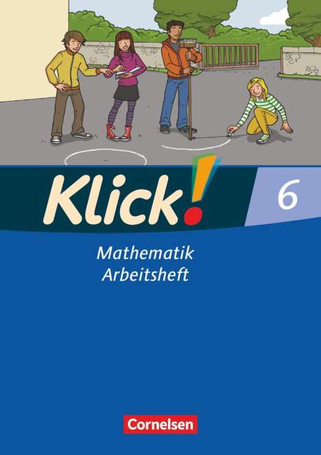 Thomas Breucker: Klick! Mathematik. 6. Schuljahr. Arbeitsheft. Östliche und westliche Bundesländer, Buch