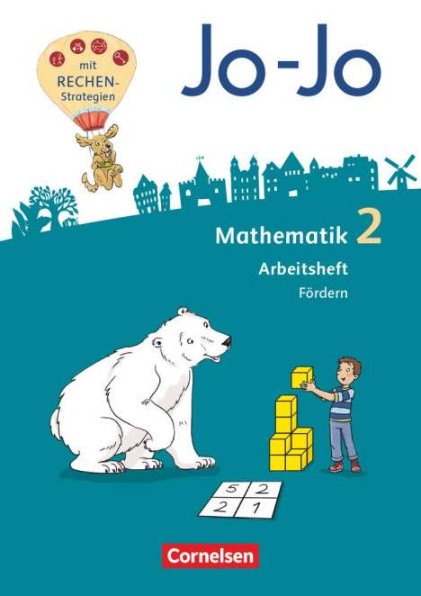 Lorenz Huck: Jo-Jo Mathematik 2. Schuljahr - Allgemeine Ausgabe 2018 - Arbeitsheft Fördern, Buch