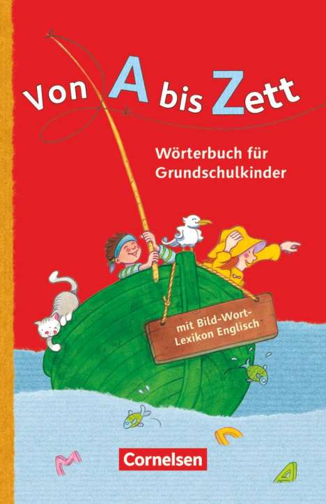 Gerhard Sennlaub: Von A bis Zett . Allgemeine Ausgabe. Wörterbuch mit Bild-Wort-Lexikon Englisch, Buch