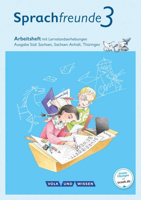 Katrin Junghänel: Sprachfreunde 3. Schuljahr. Arbeitsheft in Schulausgangsschrift. Ausgabe Süd, Buch