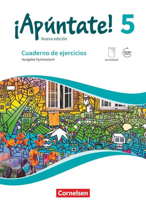 ¡Apúntate! - Ausgabe 2016 - Band 5 - Cuaderno de ejercicios. Mit eingelegtem Förderheft und Audios online, Buch