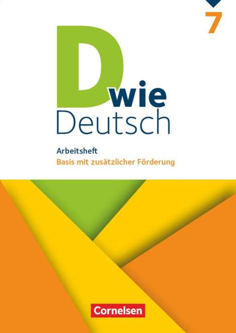 Ulrich Deters: D wie Deutsch 7. Schuljahr - Arbeitsheft mit Lösungen, Buch