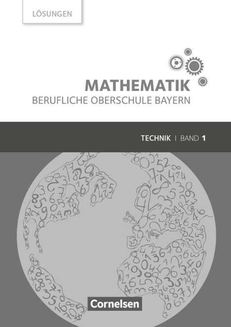 Volker Altrichter: Mathematik Band 1 (FOS 11 / BOS 12) - Berufliche Oberschule Bayern - Technik - Lösungen zum Schülerbuch, Buch