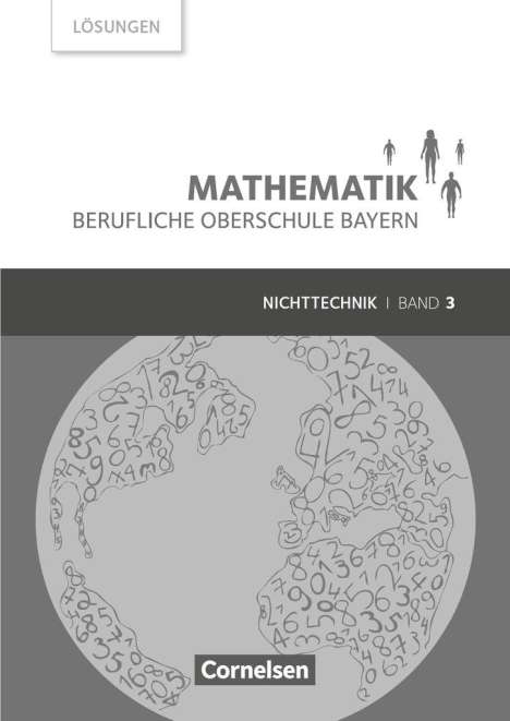 Volker Altrichter: Mathematik Band 3 (FOS/BOS 13) - Berufliche Oberschule Bayern - Nichttechnik - Lösungen zum Schülerbuch, Buch