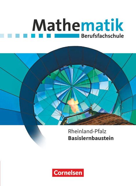 Frank Barzen: Mathematik - Berufsfachschule. Basislernbaustein - Rheinland-Pfalz - Rheinland-Pfalz - Schülerbuch, Buch