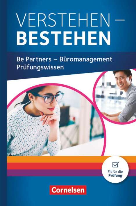 Kai Franke: Be Partners - Büromanagement: Jahrgangsübergreifend - Prüfungswissen Büro - Schülerbuch, Buch