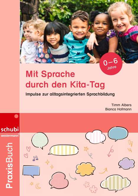 Timm Albers: Mit Sprache durch den Kita-Tag, Buch